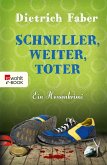 Schneller, weiter, toter / Henning Bröhmann Bd.4 (eBook, ePUB)