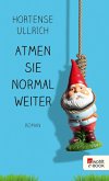 Atmen Sie normal weiter (eBook, ePUB)