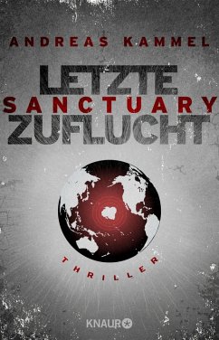 Sanctuary - Letzte Zuflucht (eBook, ePUB) - Kammel, Andreas