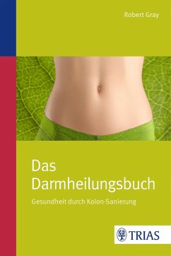 Das Darmheilungsbuch (eBook, PDF) - Emerald Publishing