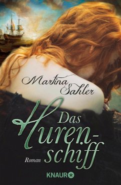 Das Hurenschiff (eBook, ePUB) - Sahler, Martina