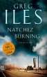 Natchez Burning / Penn Cage Bd.4... - Bild 1