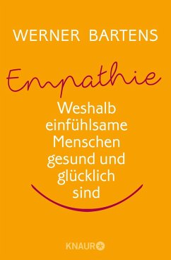 Empathie: Die Macht des Mitgefühls (eBook, ePUB) - Bartens, Werner