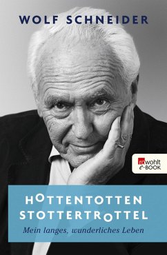 Hottentottenstottertrottel (eBook, ePUB) - Schneider, Wolf
