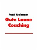 Gute Laune Coaching (eBook, ePUB)