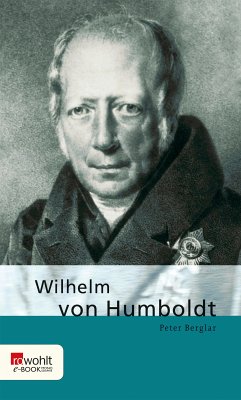 Wilhelm von Humboldt (eBook, ePUB) - Berglar, Peter