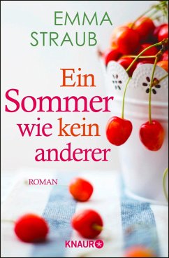 Ein Sommer wie kein anderer (eBook, ePUB) - Straub, Emma