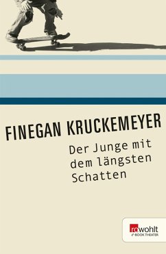 Der Junge mit dem längsten Schatten (eBook, ePUB) - Kruckemeyer, Finegan