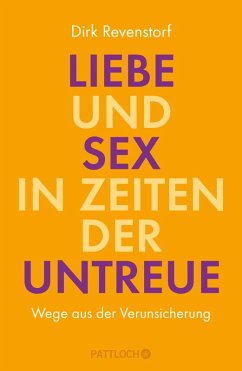 Liebe und Sex in Zeiten der Untreue (eBook, ePUB) - Revenstorf, Dirk