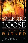 Wildfire Loose (eBook, ePUB)