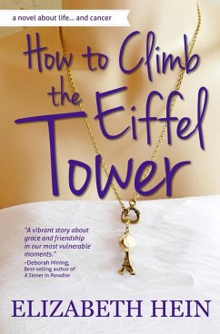How to Climb the Eiffel Tower (eBook, ePUB) - Hein, Elizabeth