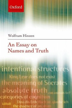 An Essay on Names and Truths - Hinzen, Wolfram