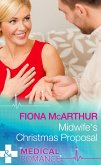 Midwife's Christmas Proposal (Mills & Boon Medical) (Christmas in Lyrebird Lake, Book 1) (eBook, ePUB)