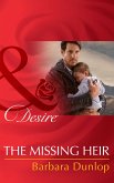 The Missing Heir (Mills & Boon Desire) (Billionaires and Babies, Book 53) (eBook, ePUB)