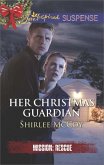 Her Christmas Guardian (Mills & Boon Love Inspired Suspense) (Mission: Rescue, Book 2) (eBook, ePUB)