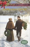 A Season Of The Heart (Mills & Boon Love Inspired Historical) (Pinewood Weddings, Book 4) (eBook, ePUB)