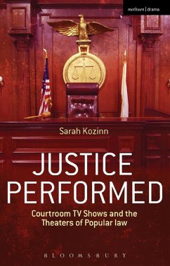 Justice Performed (eBook, PDF) - Kozinn, Sarah Justice Performed (eBook, PDF) - Kozinn, Sarah