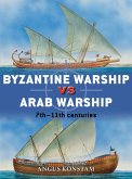 Byzantine Warship vs Arab Warship (eBook, ePUB)