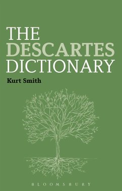 The Descartes Dictionary (eBook, ePUB) - Smith, Kurt