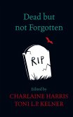 Dead But Not Forgotten (eBook, ePUB)