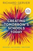Creating Tomorrow's Schools Today (eBook, PDF)