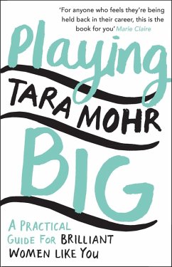 Playing Big (eBook, ePUB) - Mohr, Tara