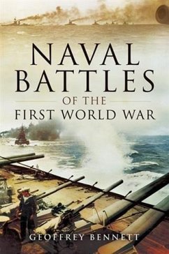 Naval Battles of the First World War (eBook, ePUB) - Bennett, Geoffrey