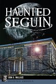 Haunted Seguin (eBook, ePUB)