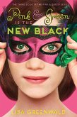 Pink & Green Is the New Black (eBook, ePUB) Pink & Green Is the New Black (eBook, ePUB)