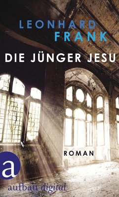 Die Jünger Jesu (eBook, ePUB) - Frank, Leonhard