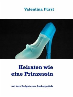 Cover Heiraten wie eine Prinzessin (eBook, ePUB)