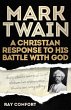 Mark Twain: A Christian Response to His... - Bild 1
