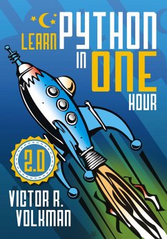 Learn Python in One Hour (eBook, ePUB) - Volkman, Victor R.