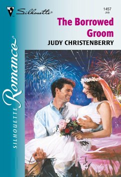 The Borrowed Groom (eBook, ePUB) - Christenberry, Judy