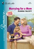 Marrying For A Mom (eBook, ePUB)