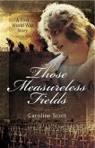 Those Measureless Fields (eBook, ePUB)