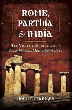 Rome, Parthia and India (eBook, ePUB) - Grainger, John D