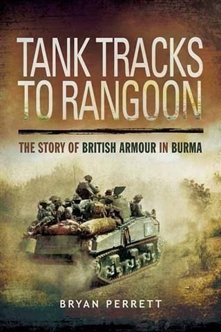 Tank Tracks to Rangoon (eBook, PDF) Tank Tracks to Rangoon (eBook, PDF)
