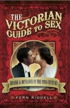 Victorian Guide to Sex (eBook, PDF) - Riddell, Fern