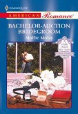 Bachelor-Auction Bridegroom (eBook, ePUB)
