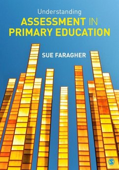 Understanding Assessment in Primary Education (eBook, PDF) - Faragher, Sue