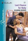Last Chance For Baby (Mills & Boon Silhouette) (eBook, ePUB)