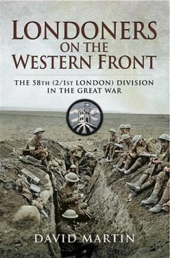 Londoners on the Western Front (eBook, ePUB) - Martin, David