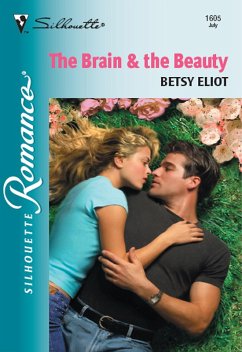 The Brain and The Beauty (eBook, ePUB) - Eliot, Betsy