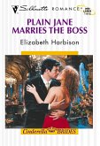 Plain Jane Marries The Boss (Mills & Boon Silhouette) (eBook, ePUB)