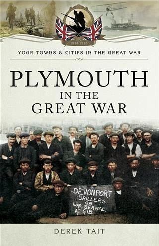 Plymouth in the Great War (eBook, PDF) Plymouth in the Great War (eBook, PDF)