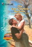 The Last Crawford Bachelor (Mills & Boon Silhouette) (eBook, ePUB)