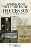 Tracing Your Ancestors Using the Census (eBook, ePUB)