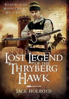 Lost Legend of the Thryberg Hawk (eBook, ePUB) - Holroyd, Jack