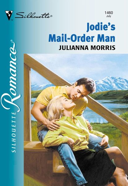Jodi's Mail-order Man (eBook, ePUB) Jodi's Mail-order Man (eBook, ePUB)